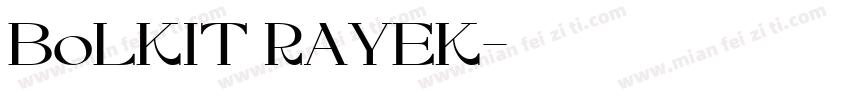 BoLKIT RAYEK字体转换